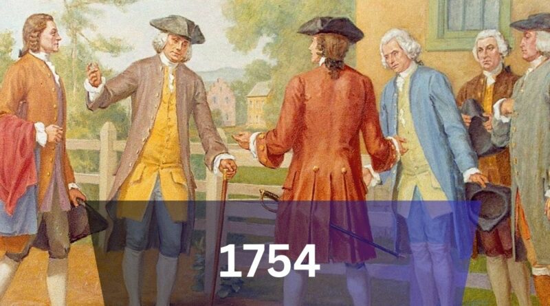 1754 – Let’s Discover The Interesting History In 2024!