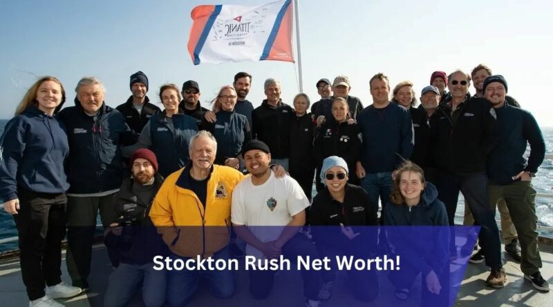 Stockton Rush Net Worth!
